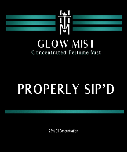 Properly Sip’d - Glow Mist