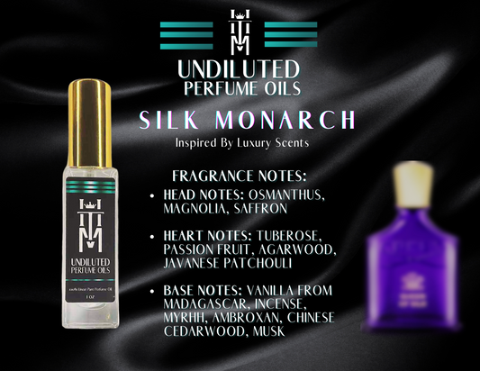 SILK MONARCH: Undiluted Perfume Oils / Pure Fragrance Oils & Concentrates