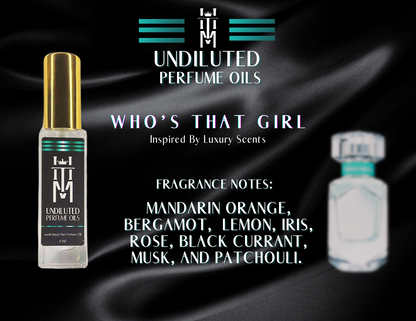 WHO'S THAT GIRL: Undiluted Perfume Oils / Pure Fragrance Oils & Concentrates