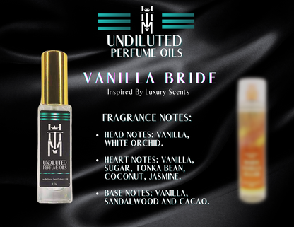 VANILLA BRIDE : Undiluted Perfume Oils / Pure Fragrance Oils & Concentrates