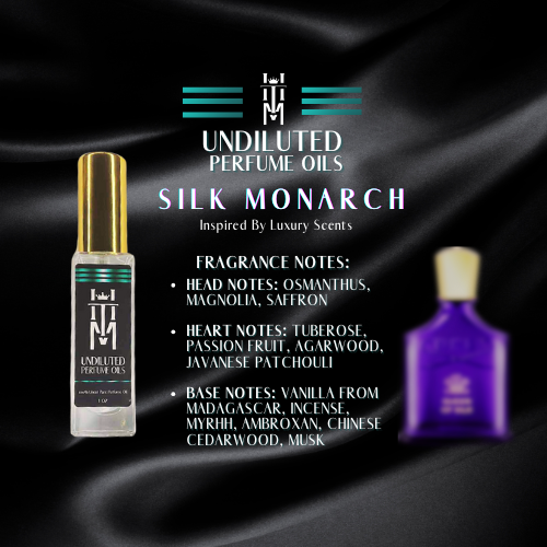 SILK MONARCH: Undiluted Perfume Oils / Pure Fragrance Oils & Concentrates