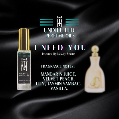 I NEED YOU (3ml Sample Size) UNDILUTED Perfume Oils