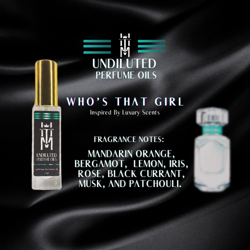 WHO'S THAT GIRL: Undiluted Perfume Oils / Pure Fragrance Oils & Concentrates