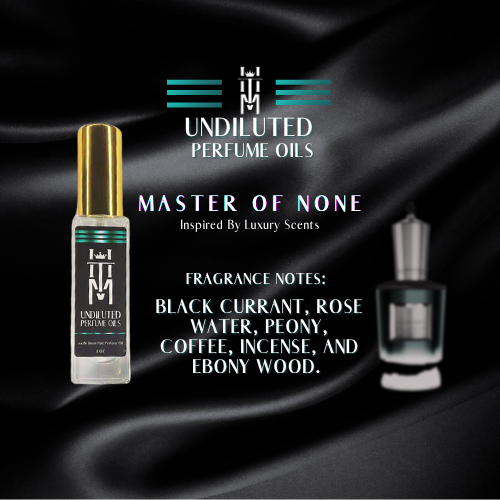 MASTER OF NONE: Undiluted Perfume Oils / Pure Fragrance Oils & Concentrates