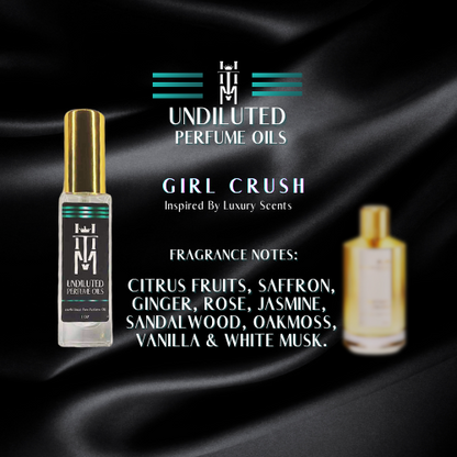 GIRL CRUSH: Undiluted Perfume Oils / Pure Fragrance Oils & Concentrates