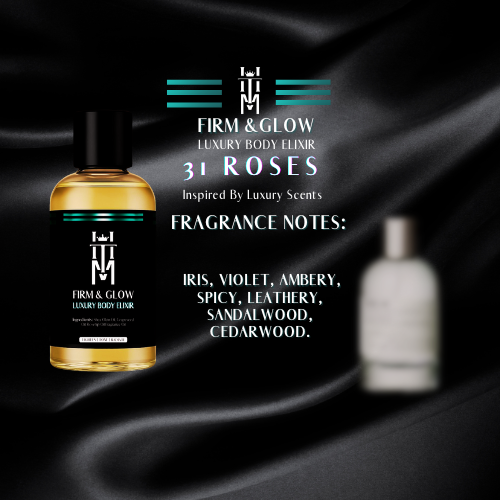 31 Roses - FIRM & GLOW Luxury Body Elixir (1 FL OZ) Inspired Scents