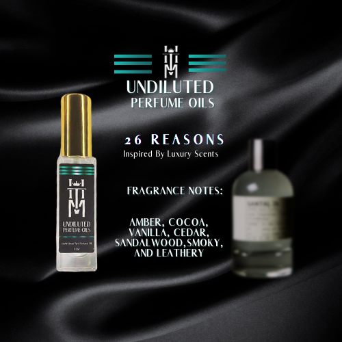 26 Reasons: Undiluted Perfume Oils / Pure Fragrance Oils & Concentrates