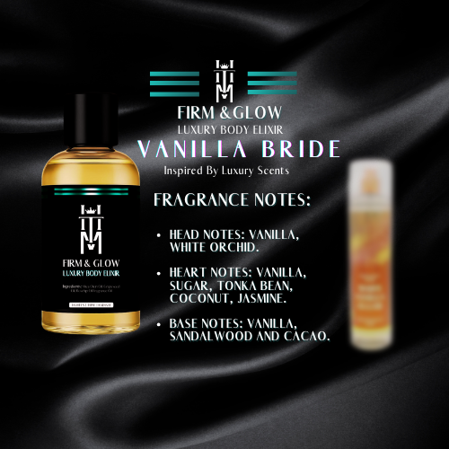 Vanilla Bride - FIRM & GLOW Luxury Body Elixir (1 FL OZ) Inspired Scents