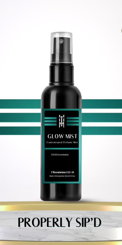 Properly Sip’d - Glow Mist