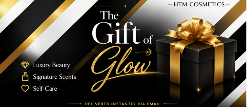 The Gift of Glow – HTM Gift Card