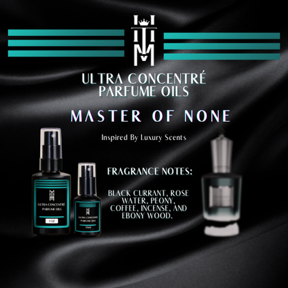 MASTER OF NONE: Ultra Concentré Parfume Oils - EDP