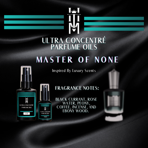 MASTER OF NONE: Ultra Concentré Parfume Oils - EDP