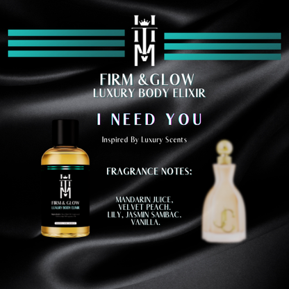 I NEED YOU: Firm & Glow Luxury Body Elixir - Insprired Scents - Sea Buckthorn