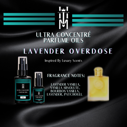 LAVENDER OVERDOSE: Ultra Concentré Parfume Oil - EDP