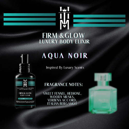 AQUA NOIR: Firm & Glow Luxury Body Elixir - Insprired Scents - Sea Buckthorn